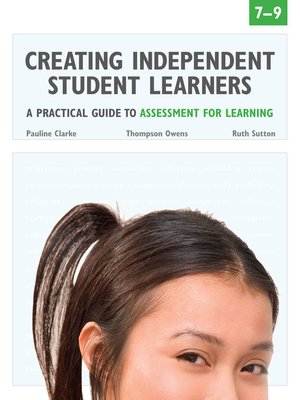 cover image of Creating Independent Student Learners, 7-9